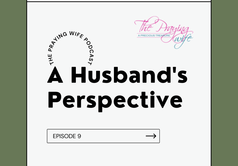 A Husband's Perspective